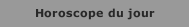 Horoscope du jour