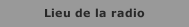  Lieu de la radio 